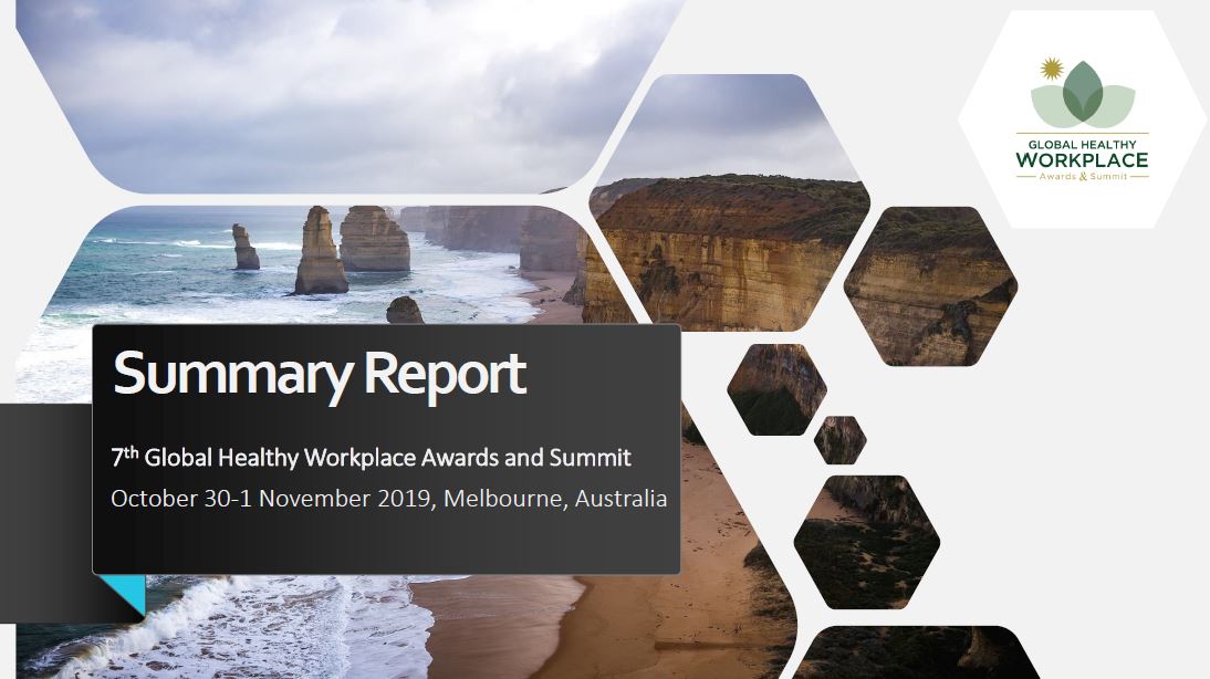 7th Global Healthy Workplace Awards and Summit Summary Report