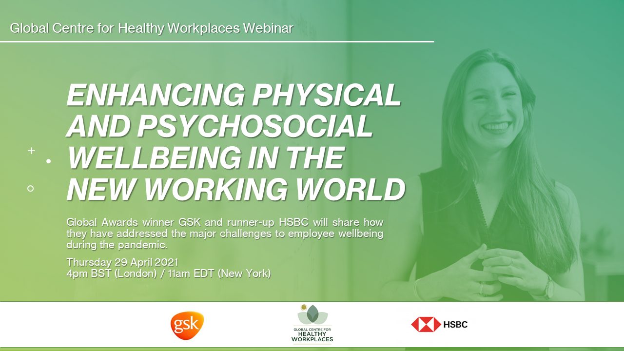 Enhancing Physical and Psychosocial Wellbeing in the New Working World Webinar