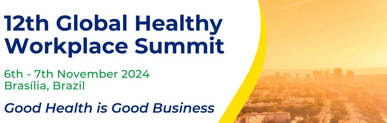 12th Global Healthy Workplace Summit